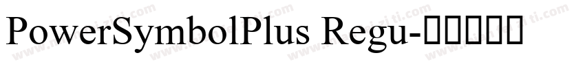 PowerSymbolPlus Regu字体转换